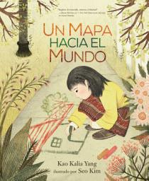 Icon image Un mapa hacia el mundo (A Map into the World)