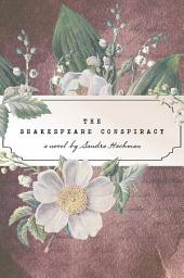 Icon image The Shakespeare Conspiracy