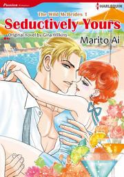 Icon image SEDUCTIVELY YOURS: Harlequin Comics