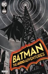 Icon image Batman: The Audio Adventures (2022)