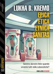 Icon image Epica, Etica, Etnica, Sanitas