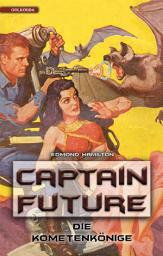 Icon image Captain Future 11: Die Kometenkönige