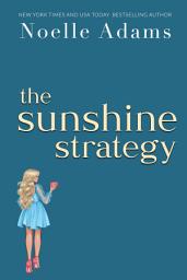 Icon image The Sunshine Strategy