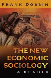 Icon image The New Economic Sociology: A Reader