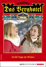 Icon image Das Berghotel 182: Zwölf Tage im Winter