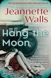 Icon image Hang the Moon: A Novel