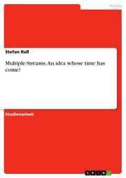Icon image Multiple-Streams. An idea whose time has come?