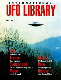 Icon image International UFO Library: Vol. 3 No. 3