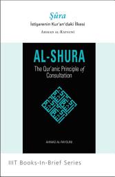 Icon image Turkish: Books-In-Brief: Al-Shura: The Qur'anic Principle of Consultation