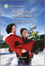 Icon image Rescued at Christmas: A Clean and Uplifting Romance