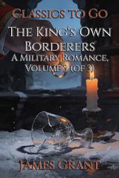 Icon image The King's Own Borderers: Restored Classics to Go Edition