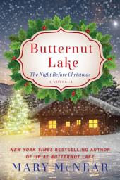 Icon image Butternut Lake: The Night Before Christmas: A Novella
