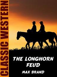 Icon image The Longhorn Feud