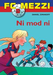 Icon image FC Mezzi 5: Ni mod ni: Bind 5