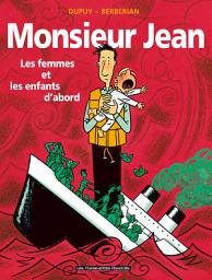 Icon image Monsieur jean: Les Femmes et les enfants d'abord