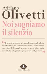 Icon image Noi sogniamo il silenzio