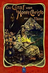 Icon image Der Graf von Monte Christo, 1. Band