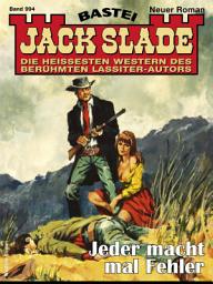 Icon image Jack Slade 994: Jeder macht mal Fehler