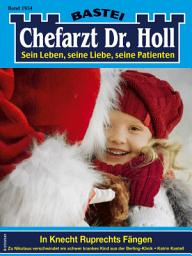 Icon image Chefarzt Dr. Holl 1954: In Knecht Ruprechts Fängen