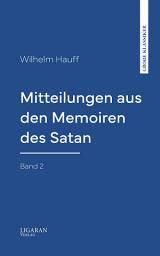 Icon image Mitteilungen aus den Memoiren des Satan — Band 2