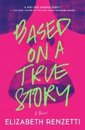 Icon image Based on a True Story