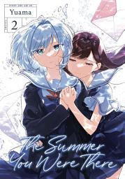 Icon image The Summer You Were There Vol. 2