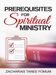 Icon image Prerequisites for Spiritual Ministry