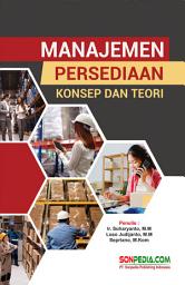 Icon image Manajemen Persediaan: Konsep dan Teori