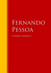 Icon image El banquero anarquista: Biblioteca de Grandes Escritores