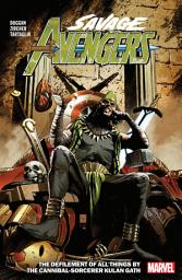 Icon image Savage Avengers (2019): The Defilement Of All Things By The Cannibal-Sorcerer Kulan Gath