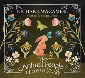 Icon image The Animal People Choose a Leader
