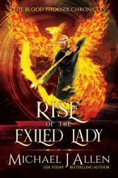 Icon image Rise of the Exiled Lady: An Urban Fantasy Adventure