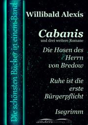 Icon image Cabanis und drei weitere Romane: Die schönsten Bücher in einem Band