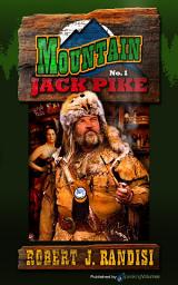 Icon image Mountain Jack Pike: Volume 1