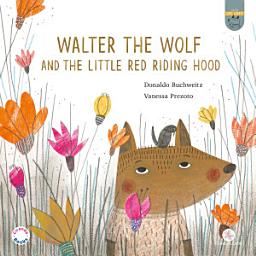 Icon image Walter, the Wolf and the Little Red Riding Hood