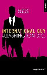 Icon image International guy - Tome 09: Washington DC