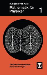 Icon image Mathematik für Physiker: Band 1: Grundkurs, Ausgabe 3