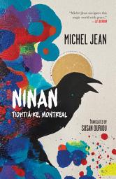Icon image Ninan: Tiohtiá:ke, Montreal