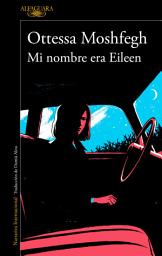 Icon image Mi nombre era Eileen