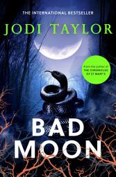 Icon image Bad Moon: A heart-stopping new supernatural thriller from the million-copy bestselling author of The Chronicles of St Marys
