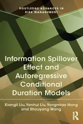 Icon image Information Spillover Effect and Autoregressive Conditional Duration Models