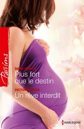 Icon image Plus fort que le destin - Un rêve interdit