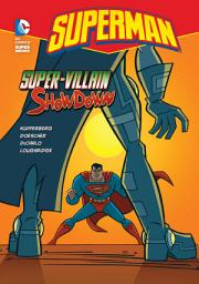 Icon image Superman: Super-Villain Showdown