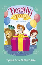 Icon image Dorothy and Toto The Hunt for the Perfect Present