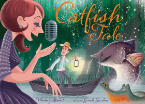 Icon image A Catfish Tale: A Bayou Story of the Fisherman and His Wife