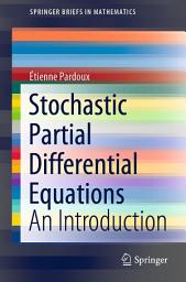 Icon image Stochastic Partial Differential Equations: An Introduction