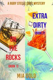 Icon image A Ruby Steele Cozy Mystery: On the Rocks (#1) and Extra Dirty (#2)