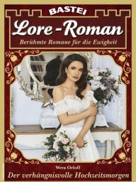 Icon image Lore-Roman 126: Der verhängnisvolle Hochzeitsmorgen