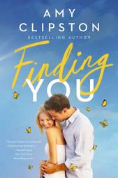 Icon image Finding You: Award-Winning Novel of Heartwarming Romance and Second Chances