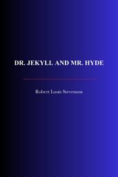 Icon image Dr. Jekyll and Mr. Hyde